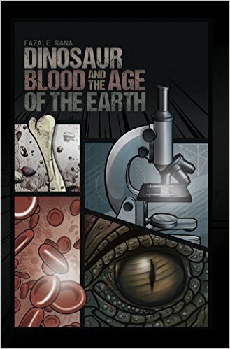 Dinosaur Blood and the Age of the Earth